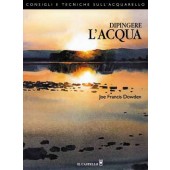 Libro Dipingere l'Acqua - Il Castello Editore