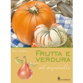 Libro Frutta e Verdura ad acquarello - Il Castello Editore
